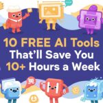 10 free AI tools saving 10+ hours weekly.