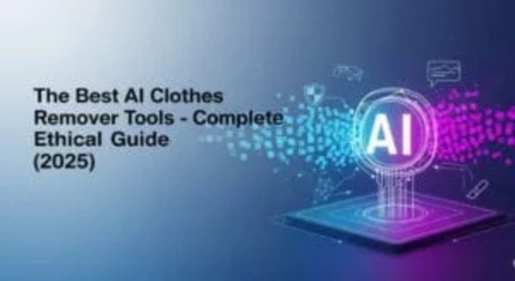 AI Clothes Remover Tools - Ethical digital editing software for advanced image processing.