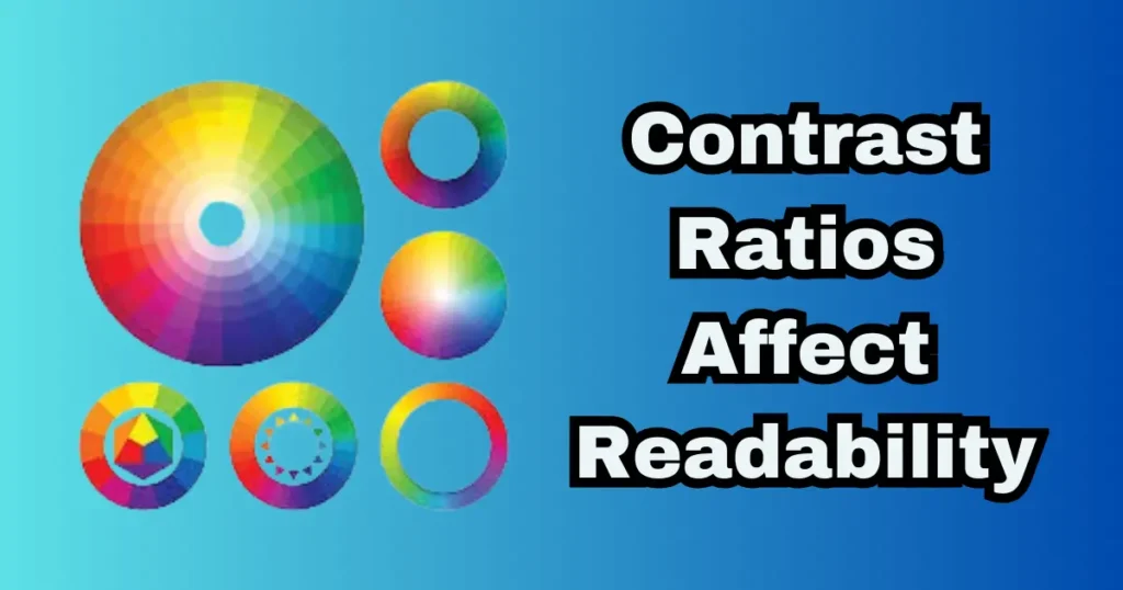 A text slide titled "Contrast Ratios Affect Readability."