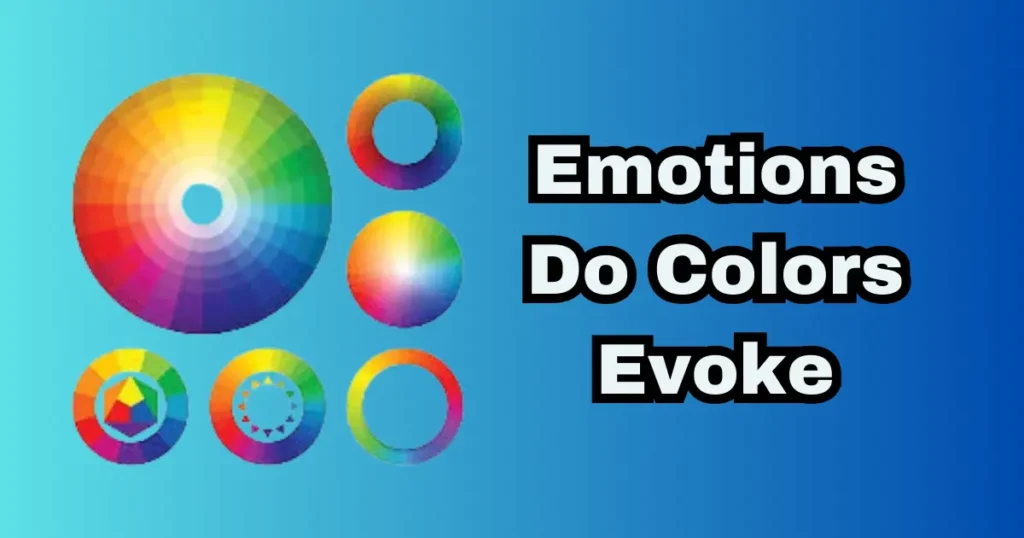 Slide asking "Emotions Do Colors Evoke?"