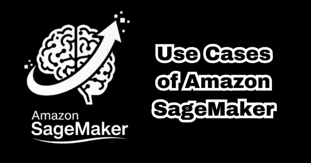 "Amazon SageMaker business machine learning applications dashboard"