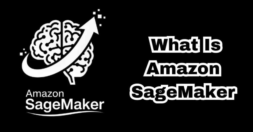 "Amazon SageMaker introductory graphic showing AWS cloud AI tools"
